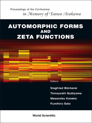 cover image of Automorphic Forms and Zeta Functions--Proceedings of the Conference In Memory of Tsuneo Arakawa